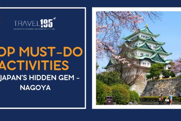 Top 10 Must-Do Activities in Japan's Hidden Gem - Nagoya