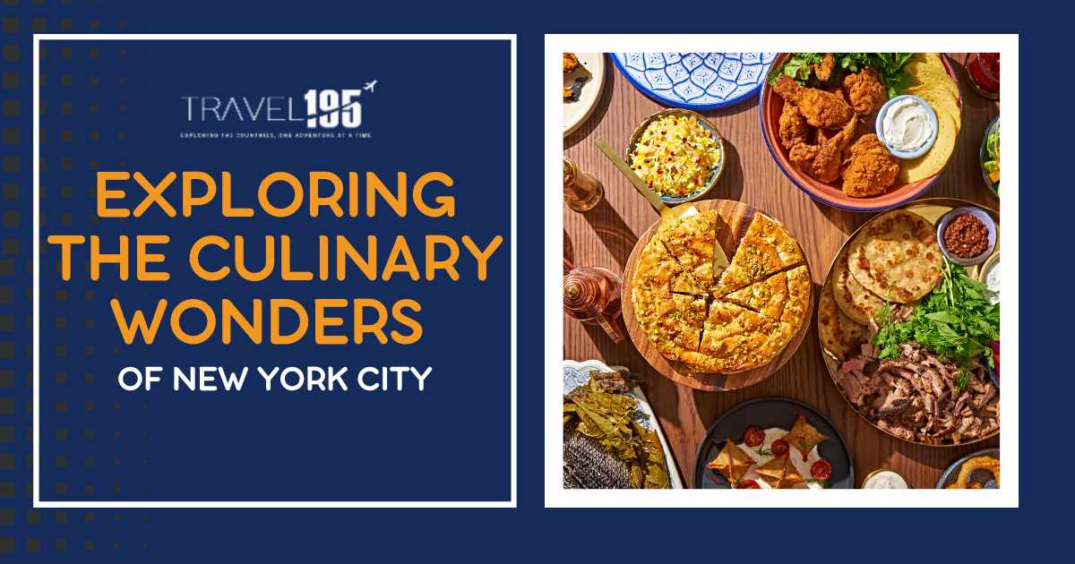 Exploring the Culinary Wonders of New York City