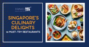 Singapore's Culinary Delights: 10 Must-Try Restaurants