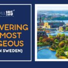 Discovering the Most Gorgeous Spots in Sweden